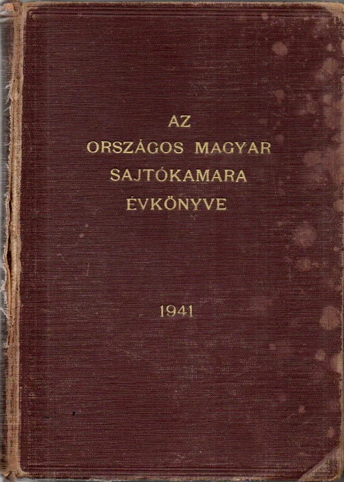 Az Országos Magyar Sajtókamara évkönyve 1941 - Oskola Antikvárium