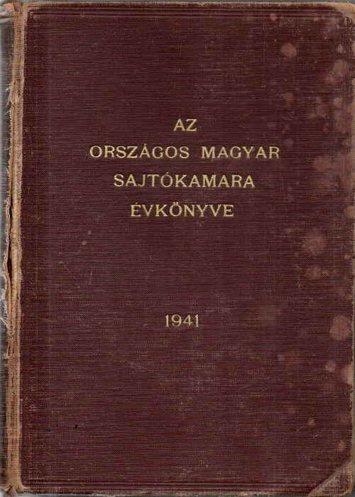 Az Országos Magyar Sajtókamara évkönyve 1941 - Oskola Antikvárium
