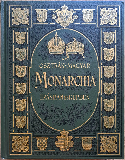 Az Osztrák–Magyar Monarchia írásban és képben I - XXI. - Oskola Antikvárium