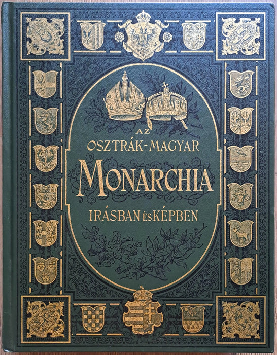 Az Osztrák–Magyar Monarchia írásban és képben I - XXI. - Oskola Antikvárium