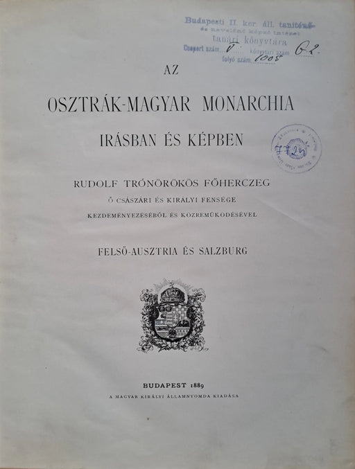 Az Osztrák - Magyar Monarchia írásban és képben IV. - Felső - Ausztria és Salzburg - Oskola Antikvárium