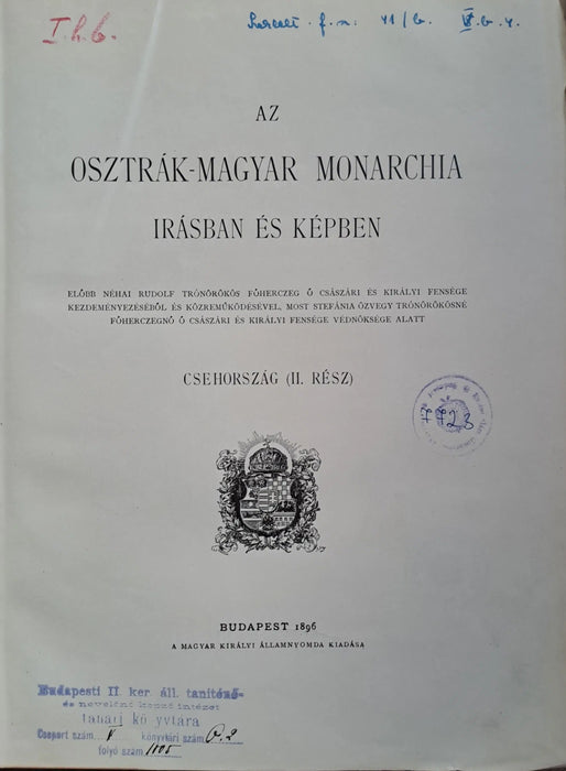 Az Osztrák - Magyar Monarchia írásban és képben XII. - Csehország II. rész - Oskola Antikvárium