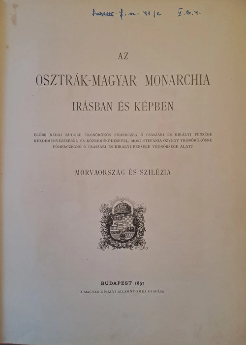 Az Osztrák - Magyar Monarchia írásban és képben XIV. - Morvaország és Szilézia - Oskola Antikvárium