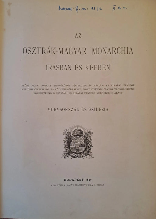 Az Osztrák - Magyar Monarchia írásban és képben XIV. - Morvaország és Szilézia - Oskola Antikvárium