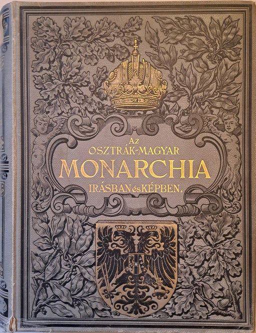 Az Osztrák - Magyar Monarchia írásban és képben XIV. - Morvaország és Szilézia - Oskola Antikvárium
