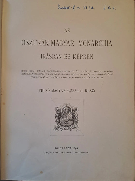 Az Osztrák - Magyar Monarchia írásban és képben XV. - Magyarország V. - Oskola Antikvárium