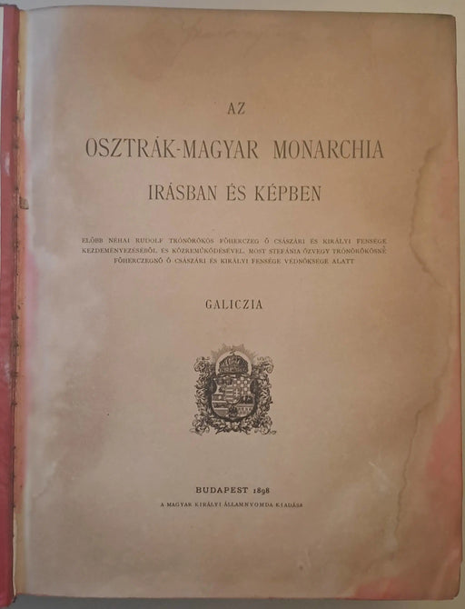 Az Osztrák - Magyar Monarchia írásban és képben XVI. - Galiczia - Oskola Antikvárium