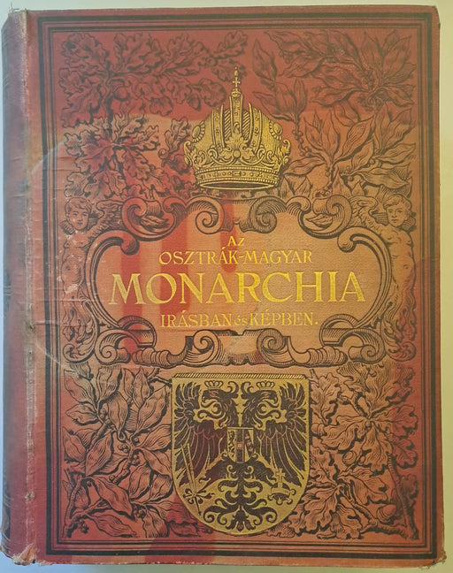 Az Osztrák - Magyar Monarchia írásban és képben XVI. - Galiczia - Oskola Antikvárium