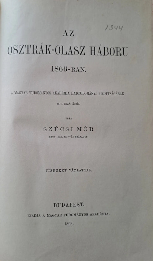 Az osztrák - olasz háború 1866 - ban - Oskola Antikvárium