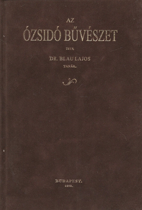 Az ózsidó bűvészet - Oskola Antikvárium