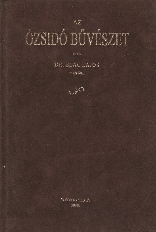 Az ózsidó bűvészet - Oskola Antikvárium