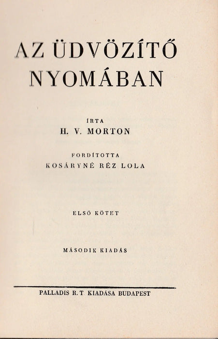 Az üdvözítő nyomában I. - Oskola Antikvárium