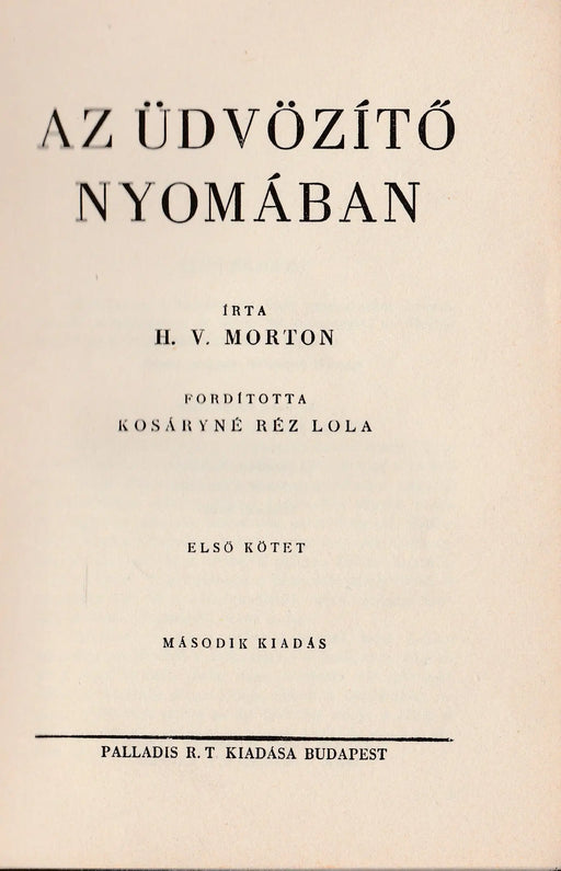 Az üdvözítő nyomában I. - Oskola Antikvárium