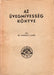 Az üvegmívesség könyve - Oskola Antikvárium