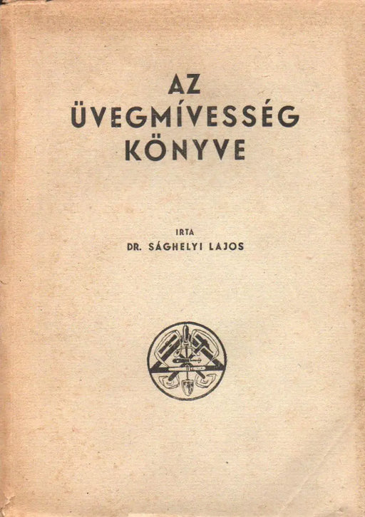 Az üvegmívesség könyve - Oskola Antikvárium