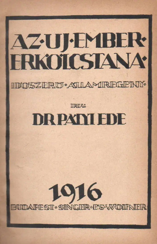 Az új ember erkölcstana - Oskola Antikvárium