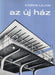 Az új ház - Oskola Antikvárium
