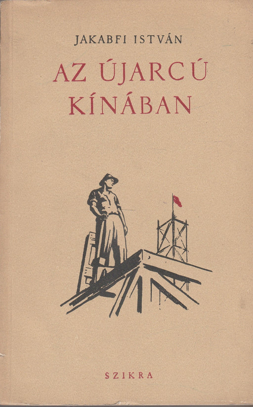 Az újarcú Kínában - Oskola Antikvárium