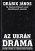 Az ukrán dráma - Oskola Antikvárium