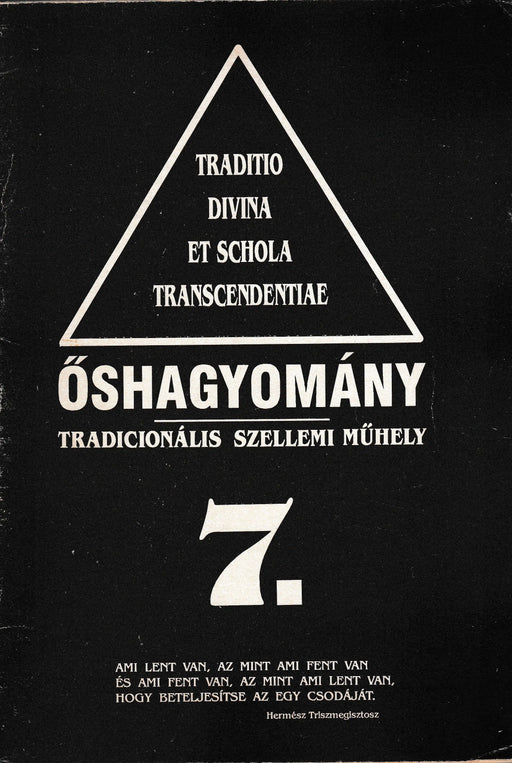 Az Úr titkos tanítása - Őshagyomány 7. - Oskola Antikvárium