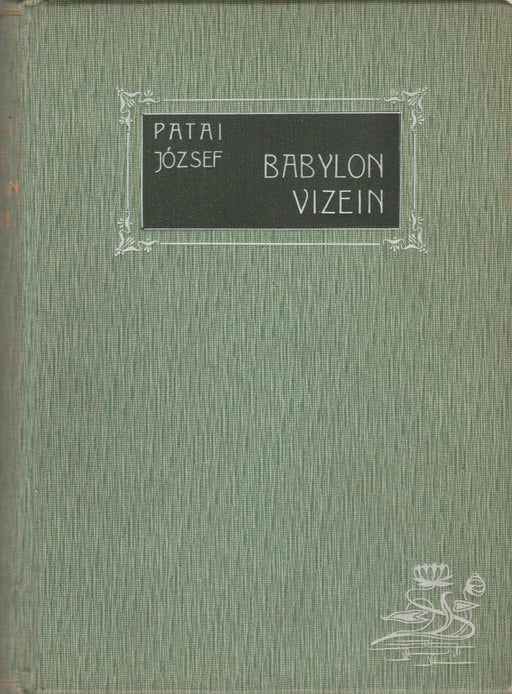 Babylon vizein - Oskola Antikvárium