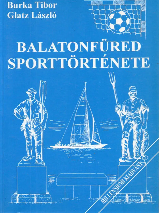 Balatonfüred sporttörténete - Oskola Antikvárium