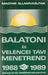 Balatoni és Velencei tavi menetrend 1988 - 1989 - Oskola Antikvárium