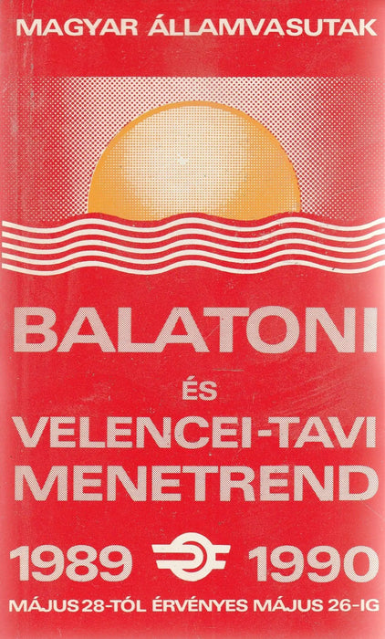 Balatoni és Velencei - tavi menetrend 1989 - 1990 - Oskola Antikvárium