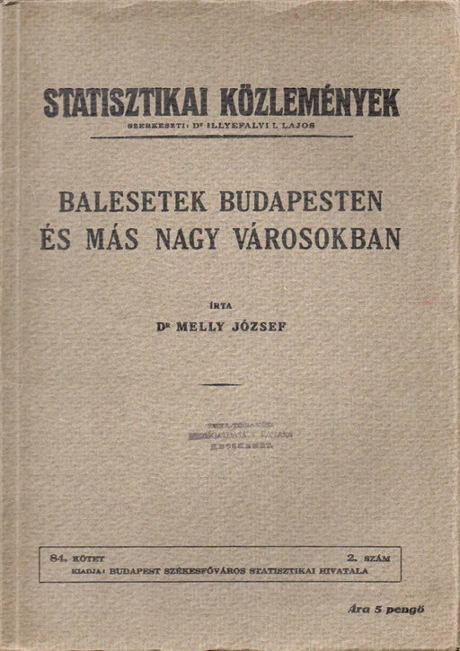 Balesetek Budapesten és más nagy városokban - Oskola Antikvárium