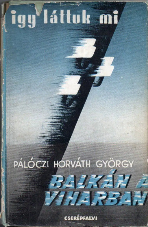 Balkán a viharban - Oskola Antikvárium