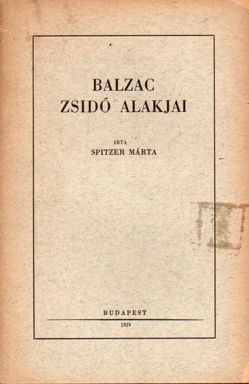 Balzac zsidó alakjai - Oskola Antikvárium