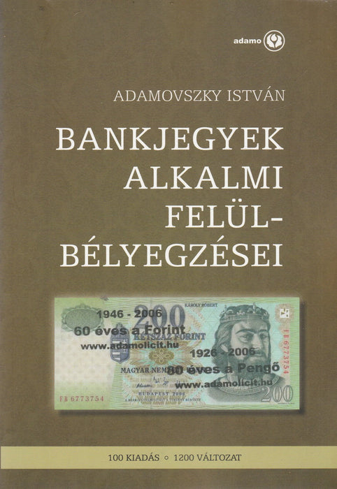 Bankjegyek alkalmi felülbélyegzései - Oskola Antikvárium