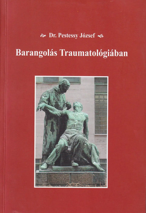 Barangolás Traumatológiában - Oskola Antikvárium