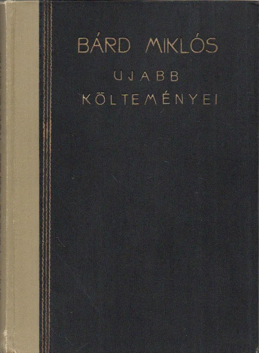 Bárd Miklós ujabb költeményei - Oskola Antikvárium