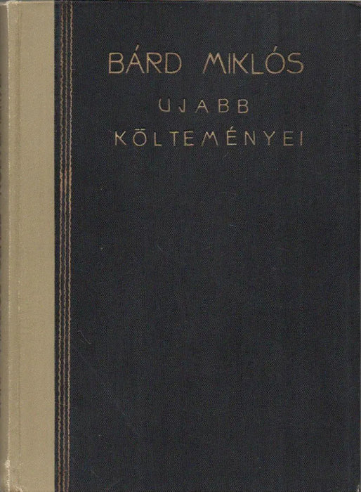 Bárd Miklós ujabb költeményei - Oskola Antikvárium