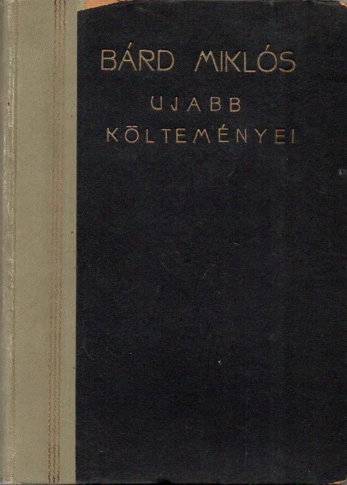 Bárd Miklós újabb költeményei - Oskola Antikvárium