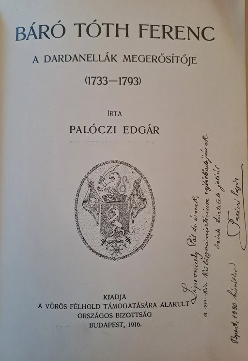 Báró Tóth Ferenc, a dardanellák megerősítője (1733 - 1793) - Oskola Antikvárium