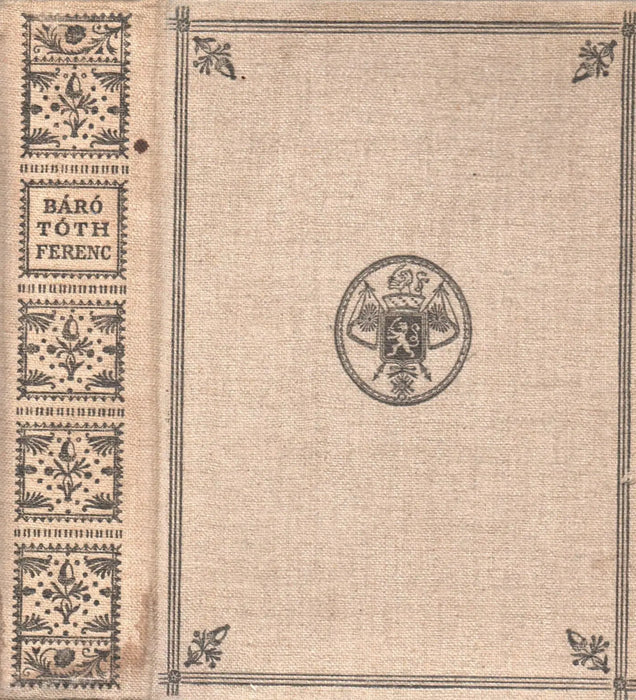 Báró Tóth Ferenc, a dardanellák megerősítője (1733 - 1793) - Oskola Antikvárium
