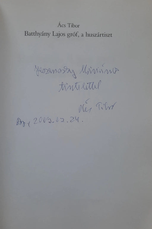 Batthyány Lajos gróf, a huszártiszt - Oskola Antikvárium