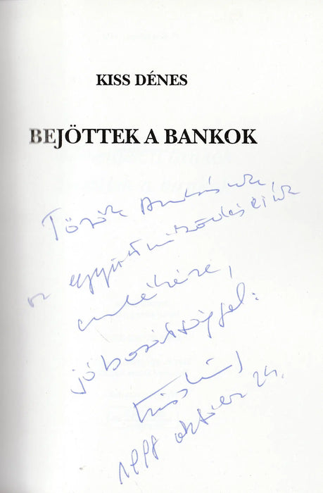 Bejöttek a bankok - Oskola Antikvárium