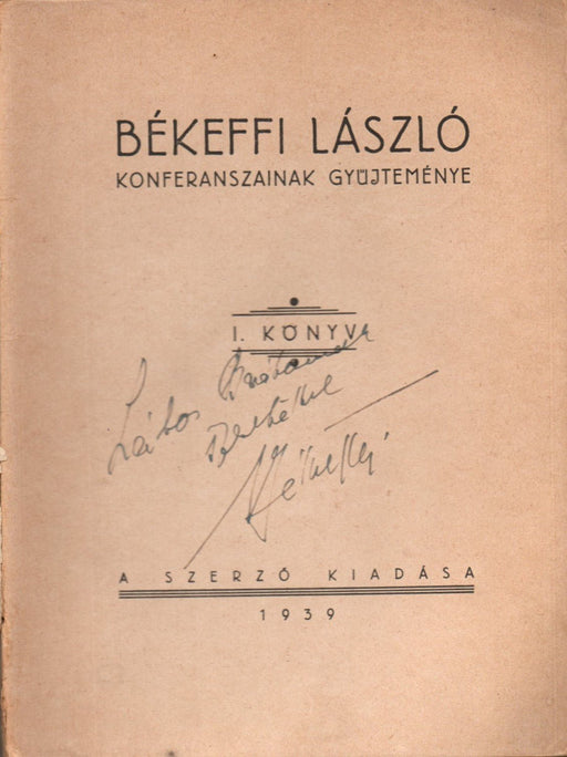 Békeffi László konferanszainak gyűjteménye I. - Oskola Antikvárium