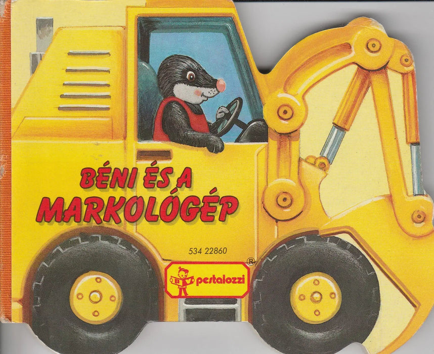 Béni és a markológép - Oskola Antikvárium