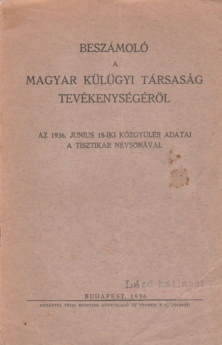 Beszámoló a Magyar Külügyi Társaság tevékenységéről - Oskola Antikvárium