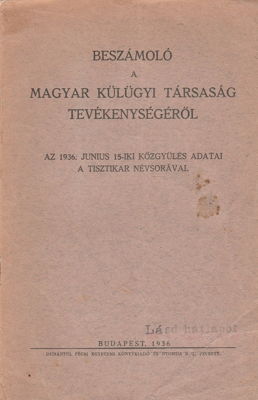 Beszámoló a Magyar Külügyi Társaság tevékenységéről - Oskola Antikvárium