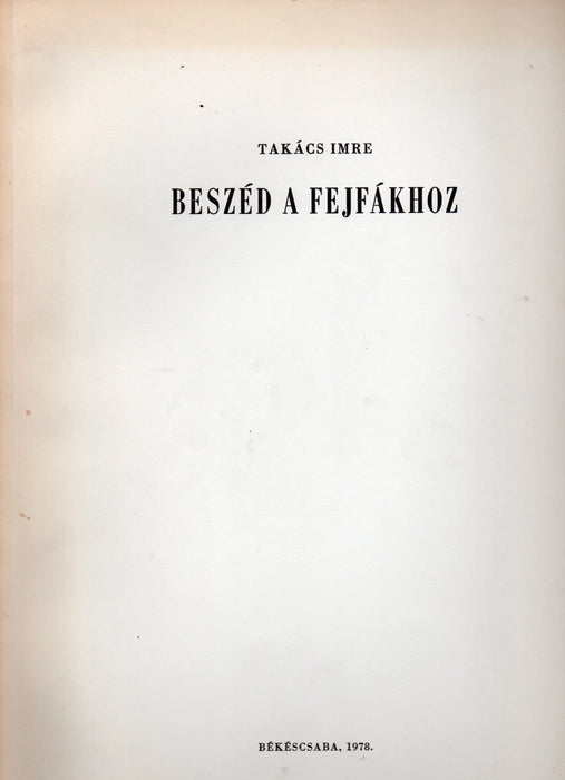 Beszéd a fejfákhoz - Oskola Antikvárium