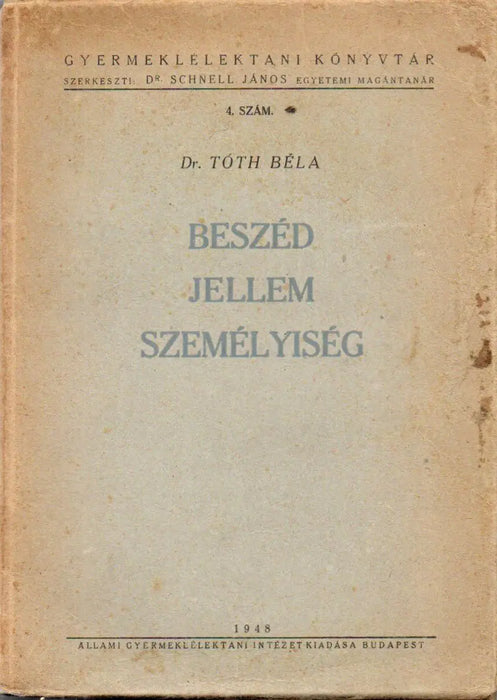 Beszéd, jellem, személyiség - Oskola Antikvárium