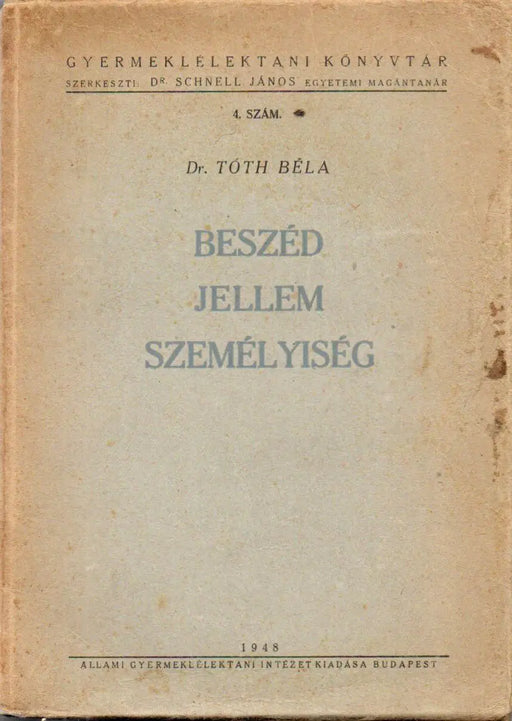 Beszéd, jellem, személyiség - Oskola Antikvárium