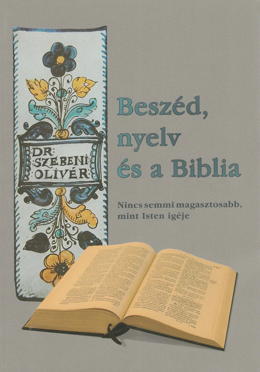 Beszéd, nyelv és a Biblia - Oskola Antikvárium