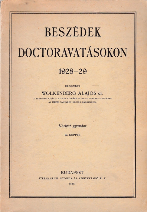 Beszédek doctoravatásokon - Oskola Antikvárium