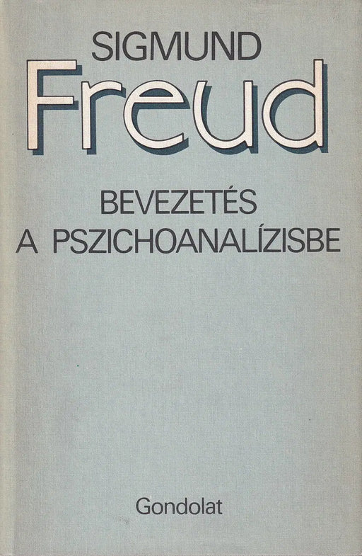 Bevezetés a pszichoanalízisbe - Oskola Antikvárium